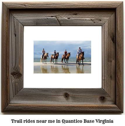 trail rides near me in Quantico Base, Virginia